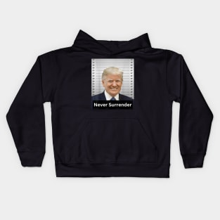 Never Surrender, President 2024 Trump Mugshot Kids Hoodie